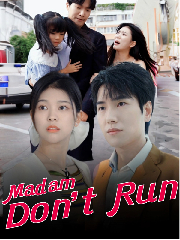 Madam Don't Run
