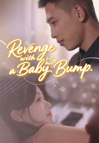 Revenge with a Baby Bump
