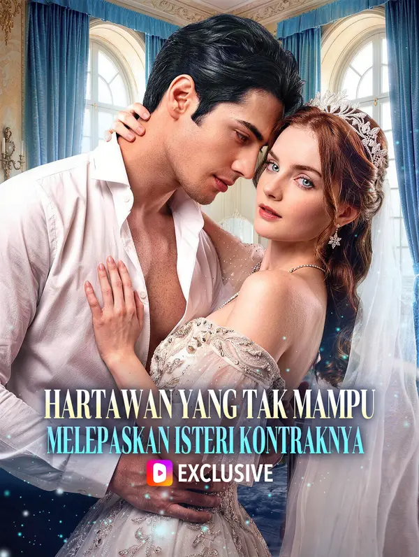 Hartawan Yang Tak Mampu Melepaskan Isteri Kontraknya