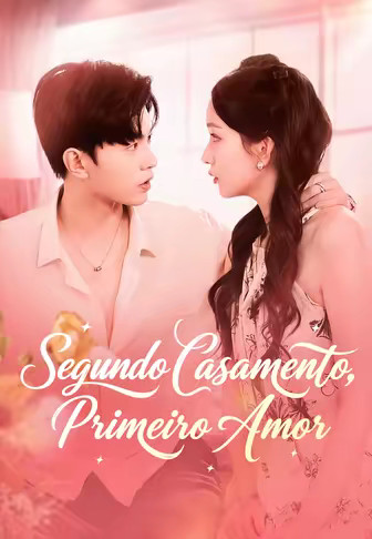 Segundo Casamento, Primeiro Amor