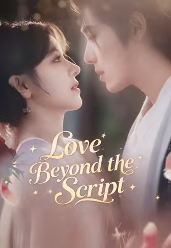 Love Beyond the Script