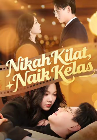 Nikah Kilat, Naik Kelas