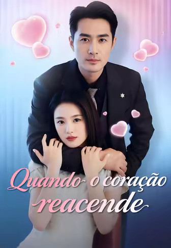 Quando o coração reacende(Dublado)
