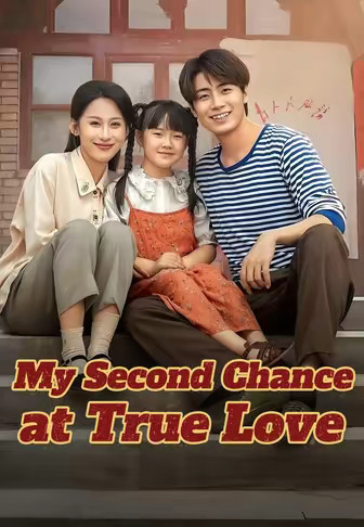 My Second Chance at True Love