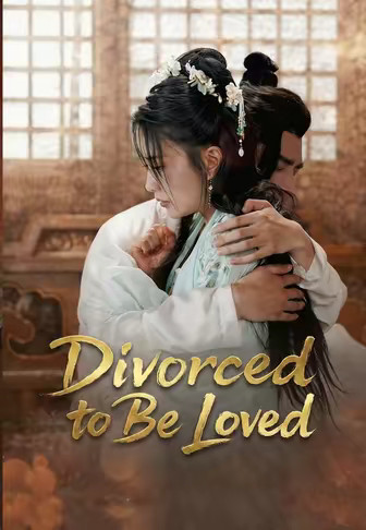 Divorced to Be Loved
