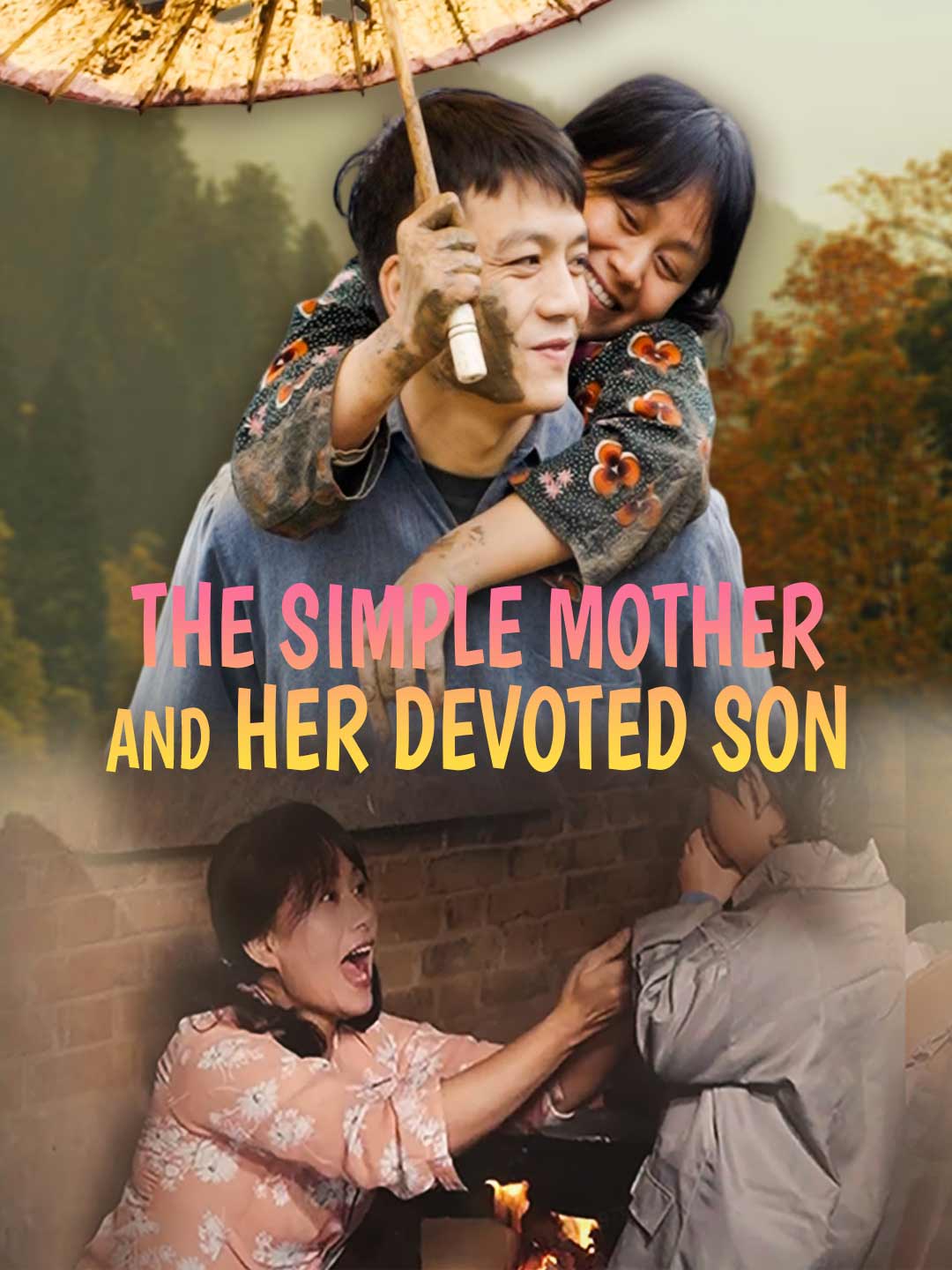 The Simple Mother and Her Devoted Son
