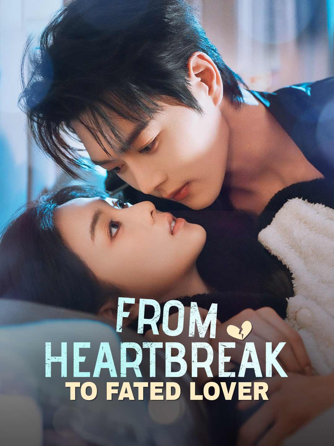 (Dubbing) From Heartbreak to Fated Lover