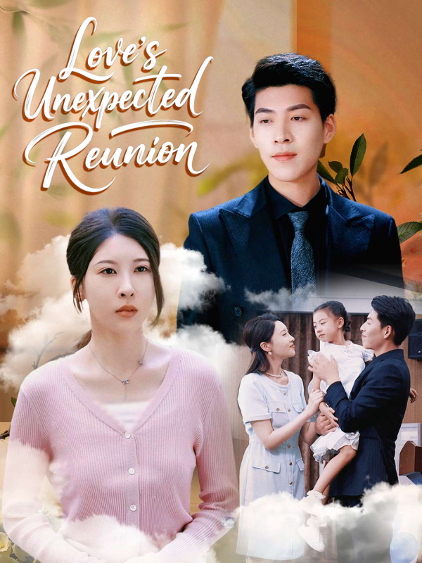 Love's Unexpected Reunion