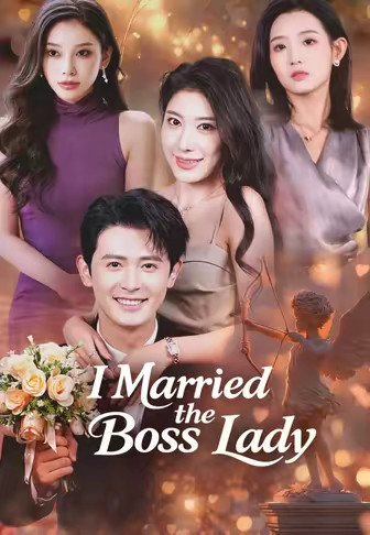 I Married the Boss Lady