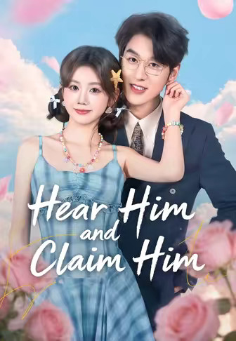 Hear Him and Claim Him
