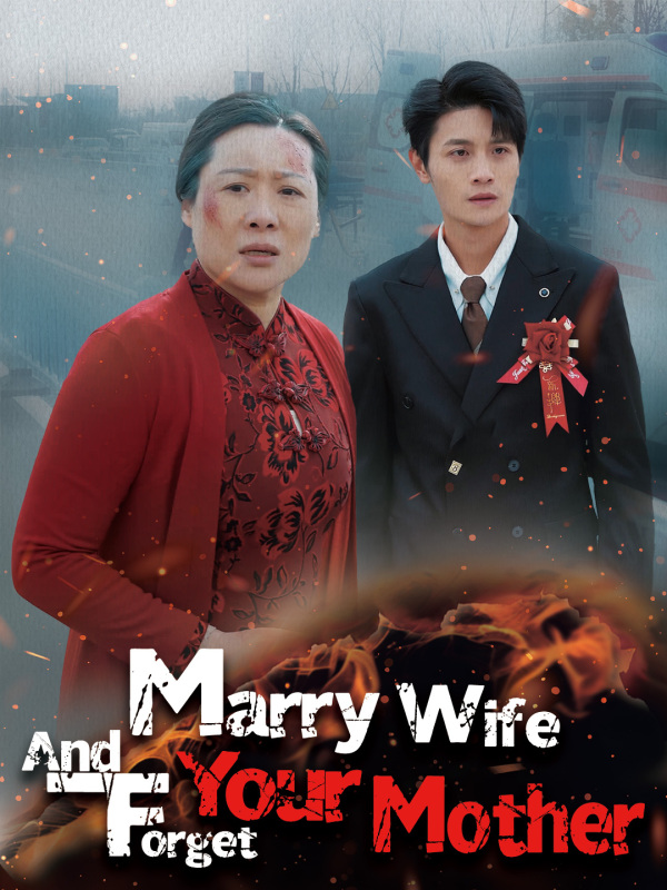 Marry Wife And Forget Your Mother