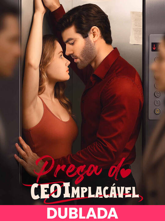 (DUBLADA)Presa do CEO Implacável
