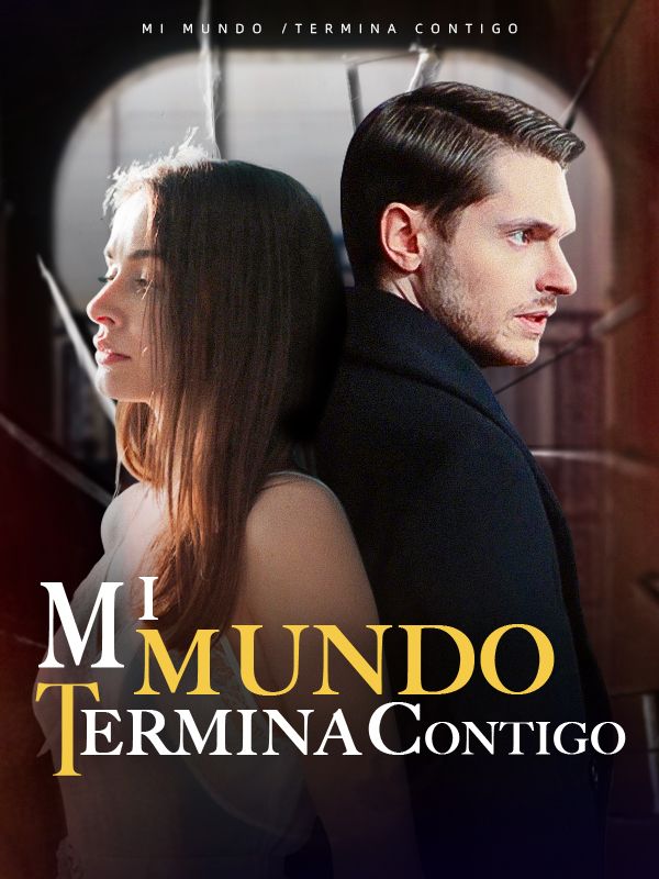 Mi Mundo Termina Contigo (2025)
