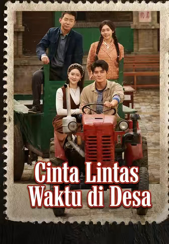 Cinta Lintas Waktu di Desa