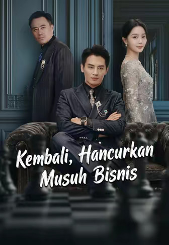 Kembali, Hancurkan Musuh Bisnis