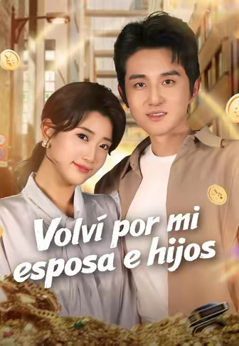 Volví por mi esposa e hijos