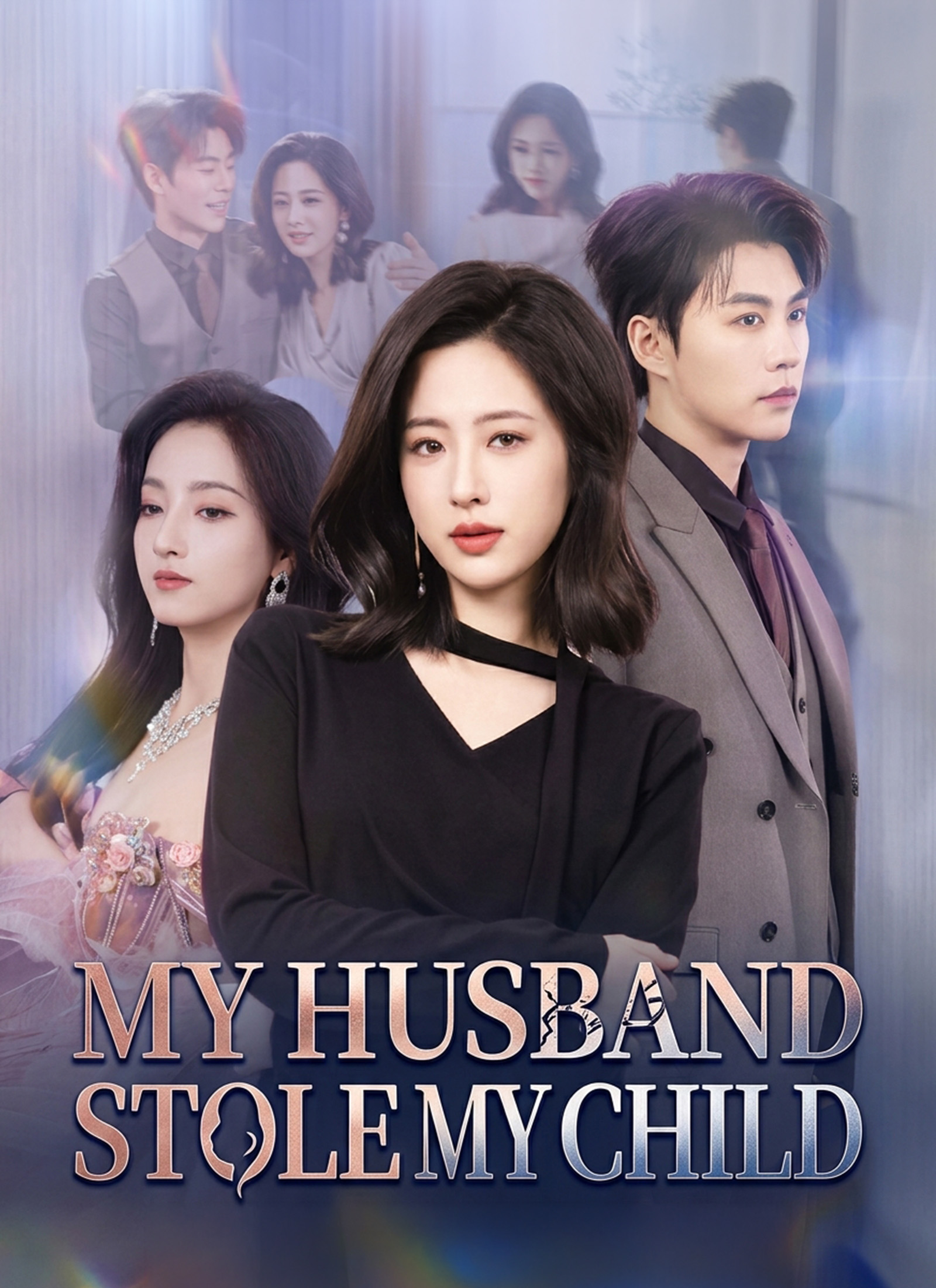 My Husband Stole My Child