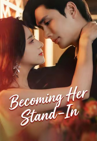 Becoming Her Stand-In