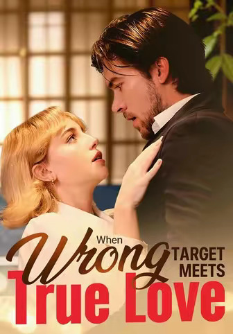 When Wrong Target Meets True Love