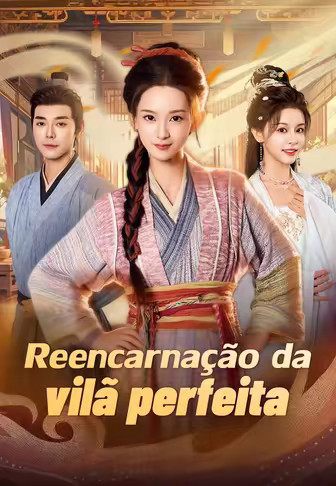 Reencarnação da vilã perfeita