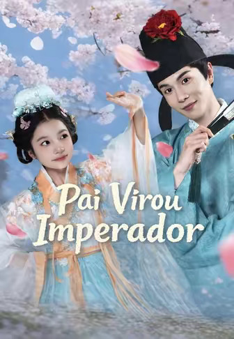 (Dublado)Pai Virou Imperador