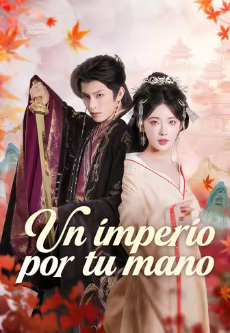Un imperio por tu mano