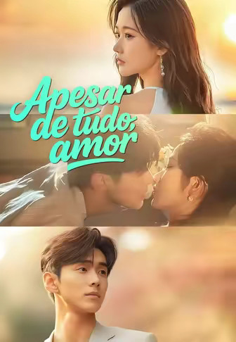 Apesar de tudo, amor