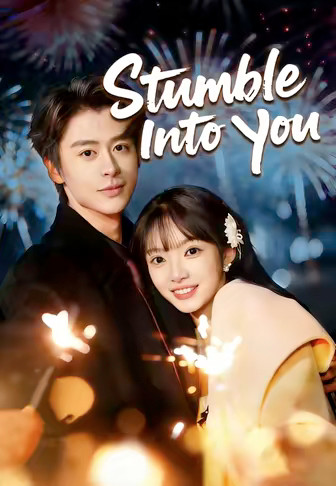 Stumble Into You