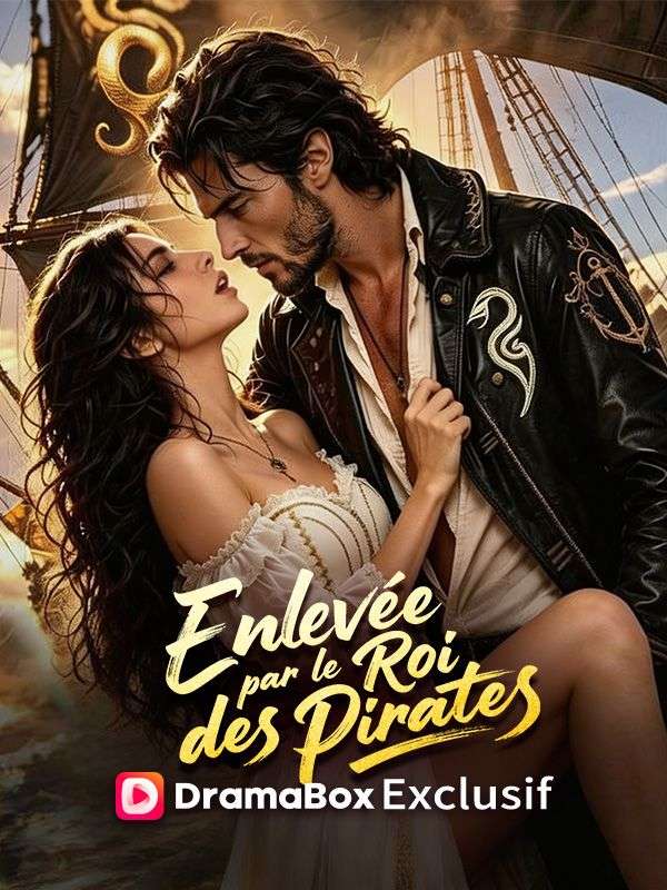 Enlevée par le Roi des Pirates