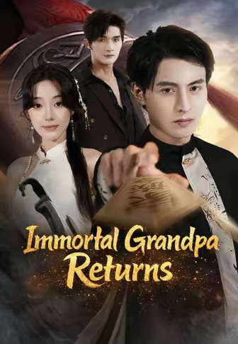 Immortal Grandpa Returns