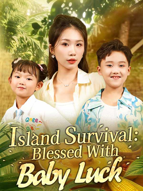 Island Survival: Blessed With Baby Luck