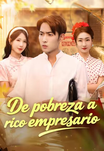 De pobreza a rico empresario