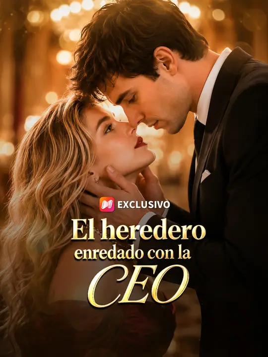 El heredero enredado con la CEO