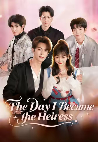 The Day I Became the Heiress