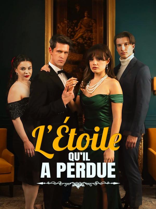 L’Étoile Qu’il a Perdue