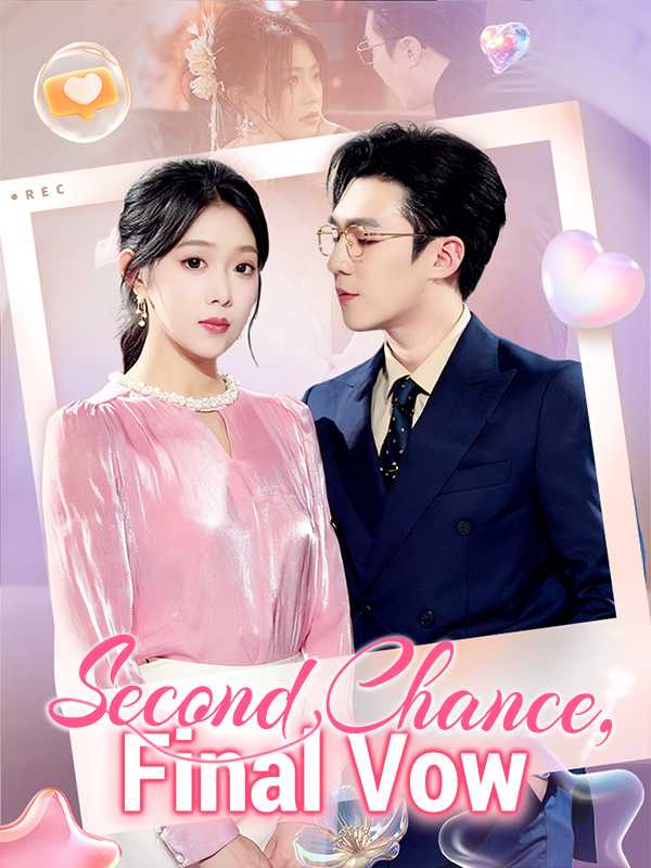 Second Chance, Final Vow