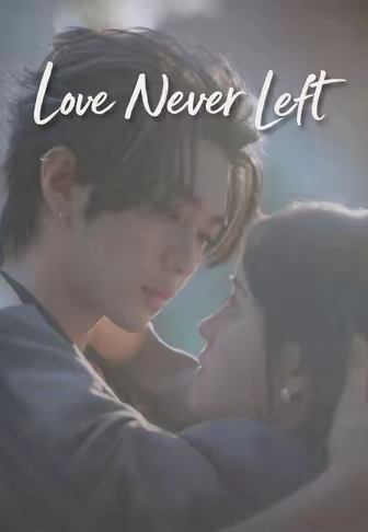Love Never Left