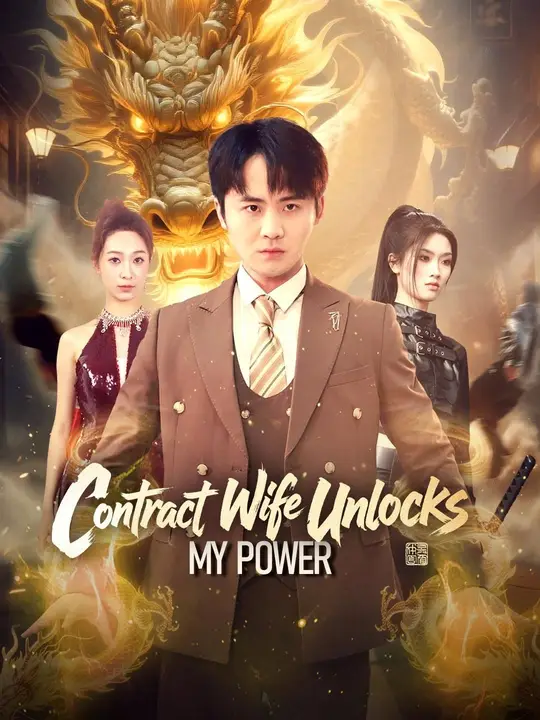 (Dubbed) Contract Wife Unlocks My Power