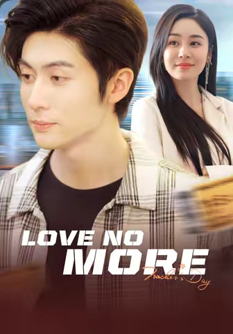Love No More