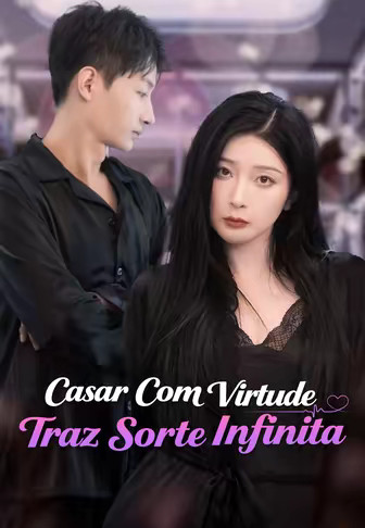 Casar Com Virtude Traz Sorte Infinita