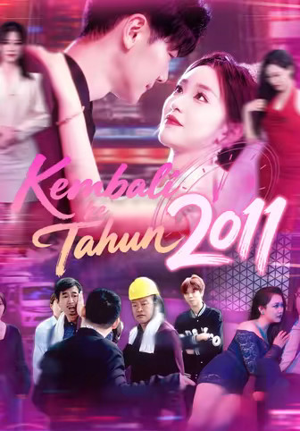 Kembali ke Tahun 2011