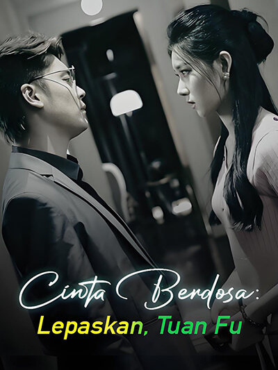 Cinta Berdosa: Biarkan saja, Tuan Fu