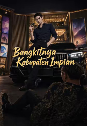 Bangkitnya Kabupaten Impian