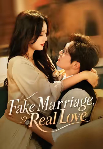 Fake Marriage,Real Love