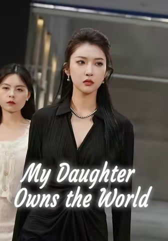 My Daughter Owns the World