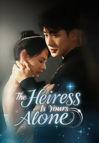The Heiress Is Yours Alone