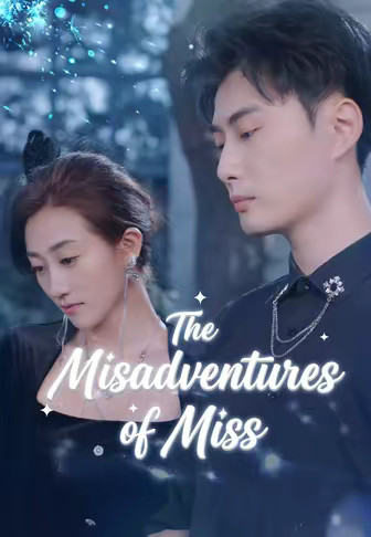 The Misadventures of Miss