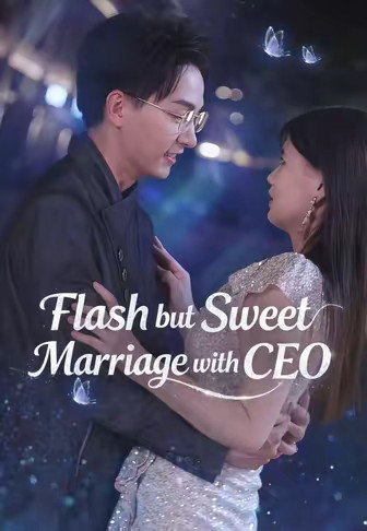 Flash but Sweet Marriage with CEO