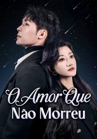 O Amor Que Não Morreu