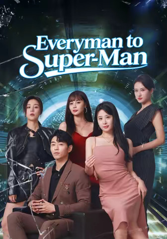 Everyman to Super-Man